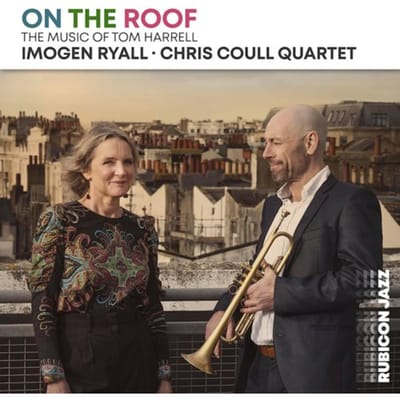 Imogen Ryall & Chris Coull Quartet - On The Roof (CD)