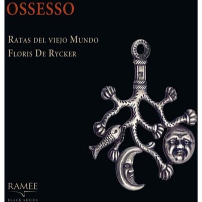 Rates Del Viejo Mundo & Floris De Rycker - Ossesso (CD)