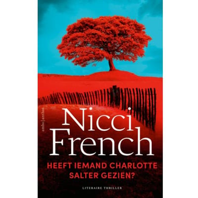 Heeft Iemand Charlotte Salter Gezien? - Rechercheur Maud O'Connor - Nicci French