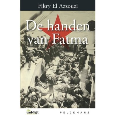 De Handen Van Fatma - Wablieft - Fikry El Azzouzi