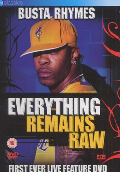 Busta Rhymes - Everything Remains Raw