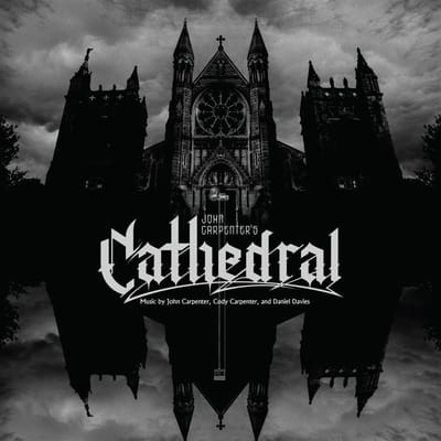 John Carpenter, Cody Carpenter & Daniel Davies - Cathedral (CD)