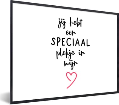 Fotolijst incl. Poster - Quotes - Stel - Romantisch - Jij hebt een speciaal plekje in mijn hart - Spreuken - 40x30 cm - Posterlijst