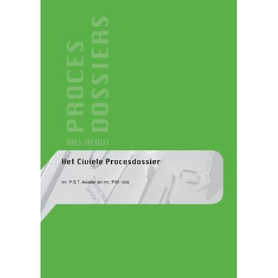 Het Civiele Procesdossier - Ars Aequi Procesdossiers - Petra Vos
