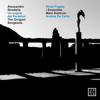 Silvia Frigato, Ensemble Mare Nostrum, Andrea De Carlo - Stradella: Un Angelo Del Paradiso - The Orrigoni Songbook (CD)
