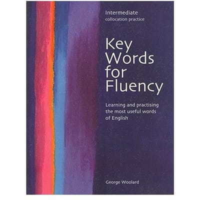 Key Words For Fluency Intermediate - George Woolard