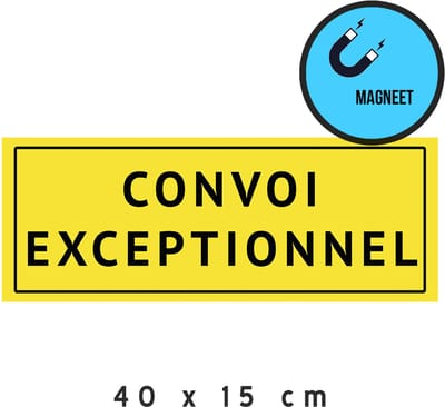 Magneet/ waarschuwing | "Convoi exceptionnel" | 40 x 15 cm | Uitzonderlijk transport | Vrachtauto | Bord | Vervoer | Geel | Magnetisch | Magneetbord | 1 stuk