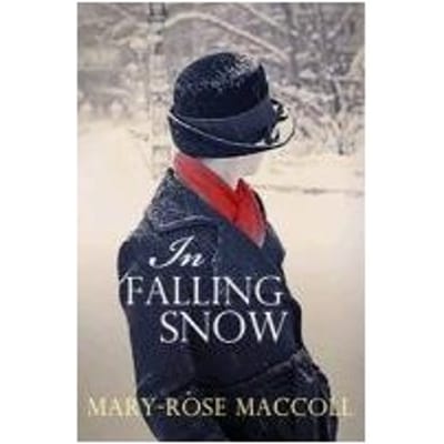 In Falling Snow - Mary-Rose MacColl