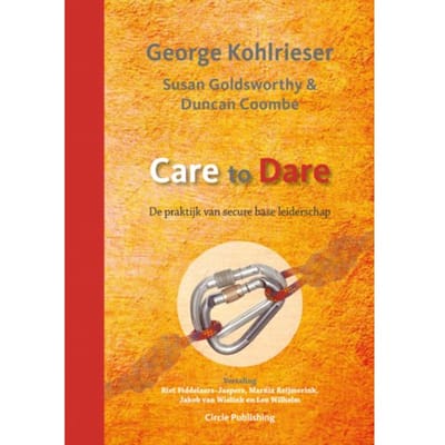 Care To Dare - George Kohlrieser
