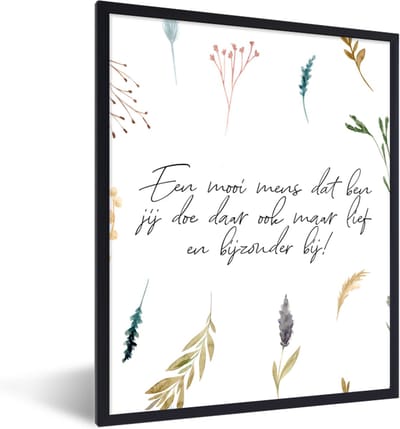 Fotolijst incl. Poster - Quotes - Vriendschap - Vrienden - Een mooi mens dat ben jij - Spreuken - 30x40 cm - Posterlijst