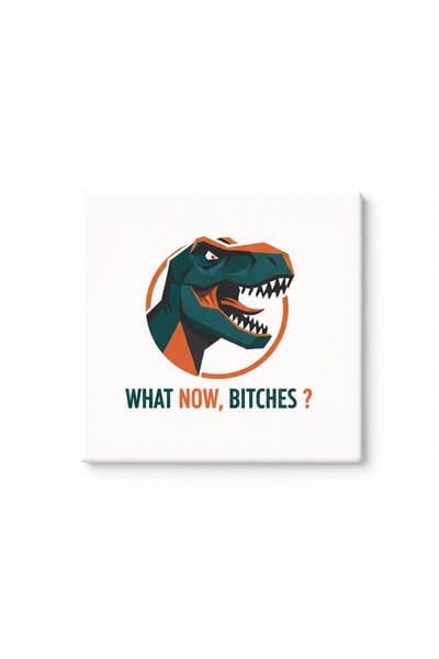 Grappige Dinosaurus Keramische Tegel – “What Now” T-Rex Quote Design – Humoristische Decoratieve Wandtegel Cadeau