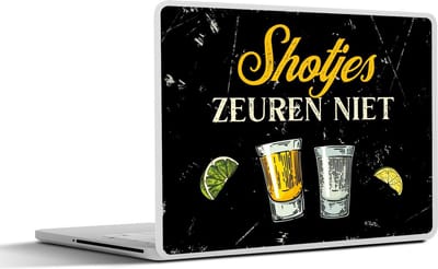 Laptop sticker - 15.6 inch - Shotjes - Drank - Quotes - 36x27,5cm - Laptopstickers - Laptop skin - Cover - Cadeau voor vrouw - Cadeau voor man
