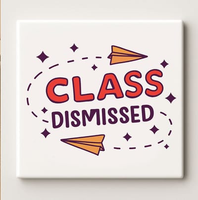 Class Dismissed Keramische Tegel 15x15 cm – Leuk Schoolthema Ontwerp met Papieren Vliegtuigjes – Perfect Cadeau voor Leraren, Studenten & Klasdecoratie