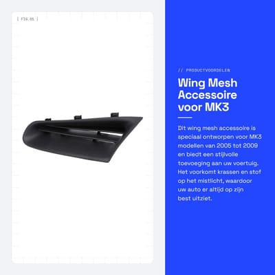 Dailygoods- Wing Mesh Accessoire - Bumperrooster Vooraan - Geschikt voor MK3 2005/2009 - Duurzaam Materiaal - Eenvoudig te Installeren - OE Nummer 7701208684