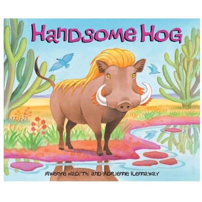 African Animal Tales: Handsome Hog - Mwenye Hadithi