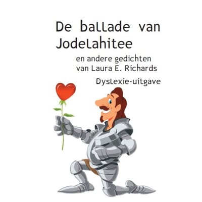 De Ballade Van Jodelahitee - Laura E. Richards