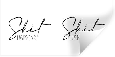 Muurstickers - Sticker Folie - Spreuken - Quotes - Shit happens - Wit - 40x20 cm - Plakfolie - Muurstickers Kinderkamer - Zelfklevend Behang - Zelfklevend behangpapier - Stickerfolie