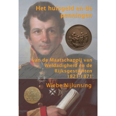 Het Huisgeld En De Penningen - Wiebe Nijlunsing
