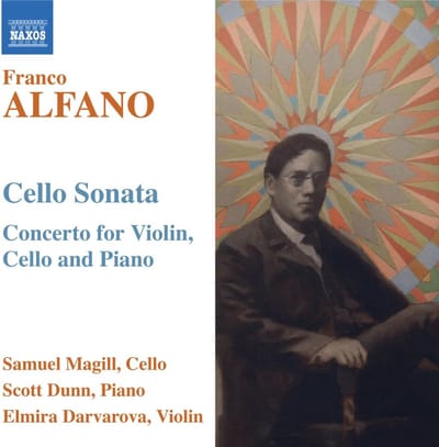 Samuel Magill, Scott Dunn, Elmira Darvarova - Alfano: Cello Sonata | Concerto For Violin, Cello And Piano (CD)