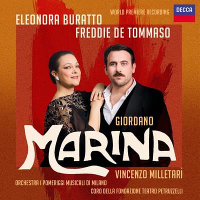 Eleonora Buratto, Freddie De Tommaso, Coro Della Fondazione Teatro Petruzzelli - Giordano: Marina (CD)