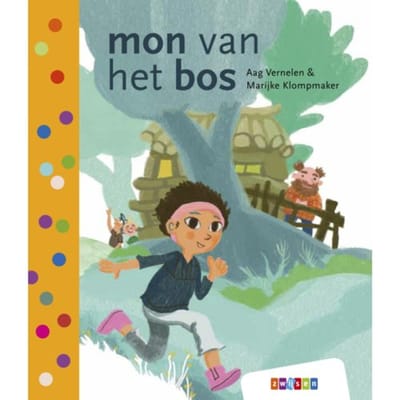 Mon Van Het Bos - Leren Lezen Avi M3 - Aag Vernelen