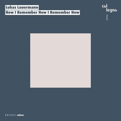 Lukas Lauermann - Lauermann: How I Remember Now (CD)