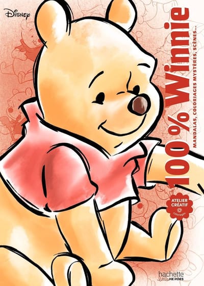 Atelier Créatif Disney 100 % 100 % WINNIE - hachette - kleurboek voor volwassenen