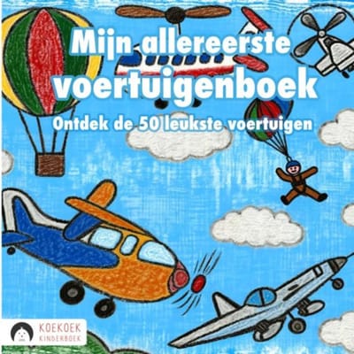 Mijn Allereerste Voertuigenboek - Koekoek Kinderboek