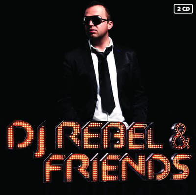 Dj Rebel & Friends