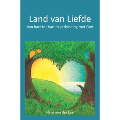 Land Van Liefde - Hans van der Lee