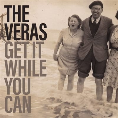 Veras - Get It While You Can (LP)
