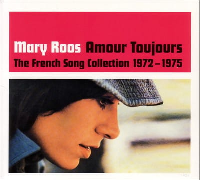 Mary Roos - Amour Toujours - The French Song Collection (CD)