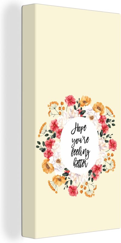 Canvas Schilderij Get well soon - Quotes - Bloem - Hope - 20x40 cm - Wanddecoratie