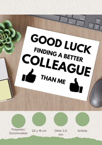 Akyol - good luck finding Muismat - Collega - succes - werk - afscheidscadeau - verjaardagscadeau - kado - 23 bij 19 cm