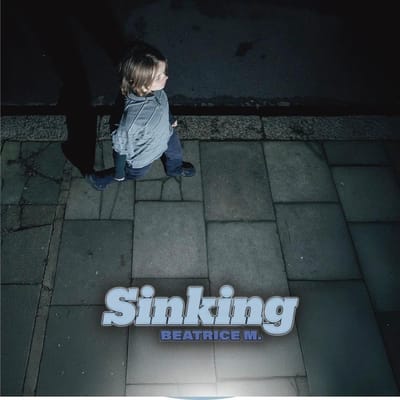 Beatrice M. - Sinking (Part 2/3) (12" Single)