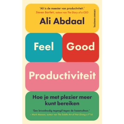 Feel-Good Productiviteit - Ali Abdaal