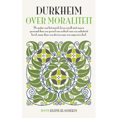 Over Moraliteit - Kleine Klassieken - Emile Durkheim