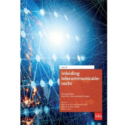 Inleiding Telecommunicatierecht. Editie 2022 - Monografieen Recht En Informatietechnologie - G.P. van Duijvenvoorde