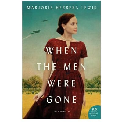 When The Men Were Gone - Marjorie Herrera Lewis