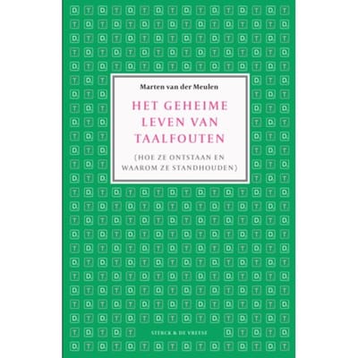 Het Geheime Leven Van Taalfouten - Marten van der Meulen