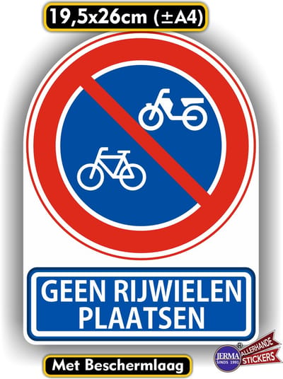 Jerma - Hier geen rijwiel plaatsen - Sticker - 19.5 x 26 cm - Weerbestendig - Zelfklevend - Vinyl