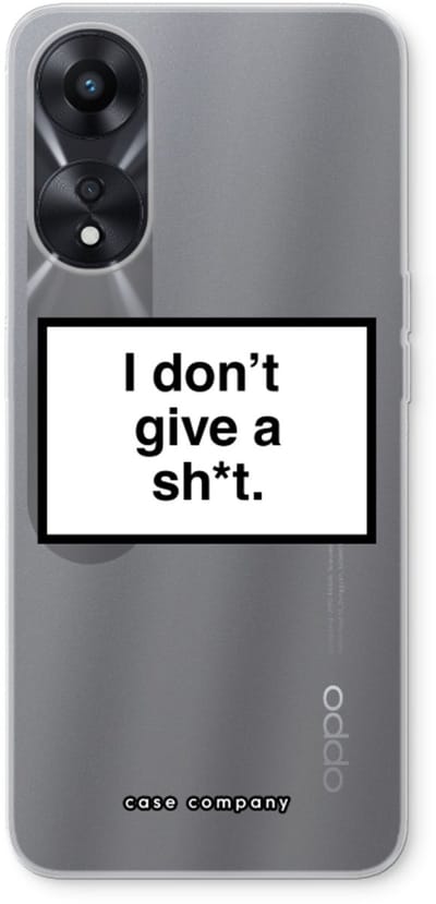 Case Company® - Hoesje geschikt voor Oppo A78 5G hoesje - Don't give a shit - Soft Cover Telefoonhoesje - Bescherming aan alle Kanten en Schermrand