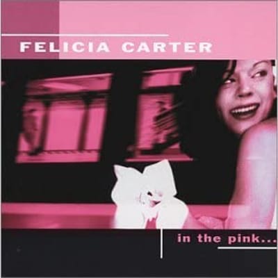 CD CARTER, FELICIA - In the Pink & Songs in Blue Niet Japan Jazz Gebruikt
