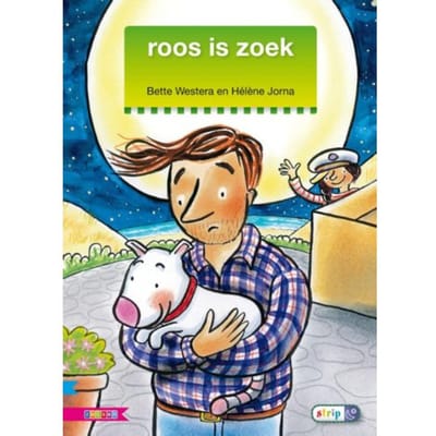 Roos Is Zoek / Avi M3 - Veilig Leren Lezen - Bette Westera