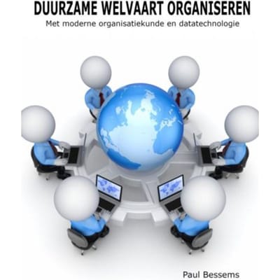 Duurzame Welvaart Organiseren - Paul Bessems