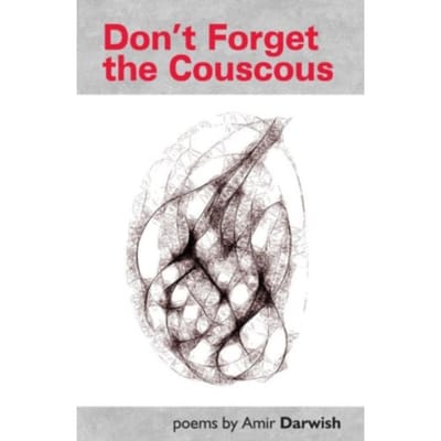 Don't Forget The Couscous - Amir Darwish