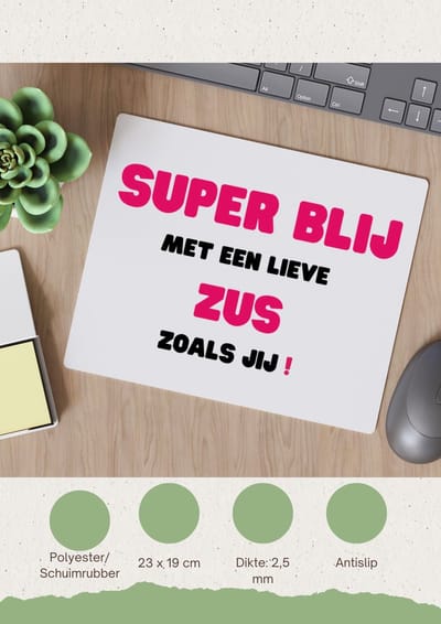Akyol - super blij met een lieve zus zoals jij Muismat - Zus - de liefste zus - verjaardag - cadeautje voor zus - zus artikelen - kado - geschenk - 23 bij 19 cm