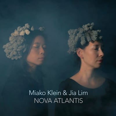 Miako Klein & Jia Lim: Nova Atlantis