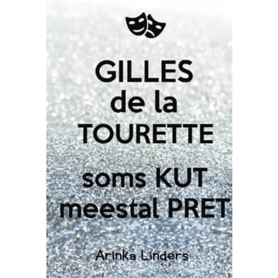 Gilles De La Tourette - Arinka Linders