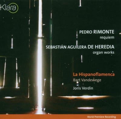 Joris Verdin, La Hispanoflamenca, Bart Vandewege - Rimonte: Requiem/De Heredia: Organ Works (CD)